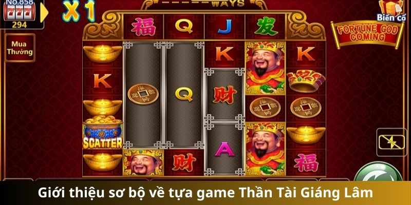 Giới thiệu sơ bộ về tựa game Thần Tài Giáng Lâm