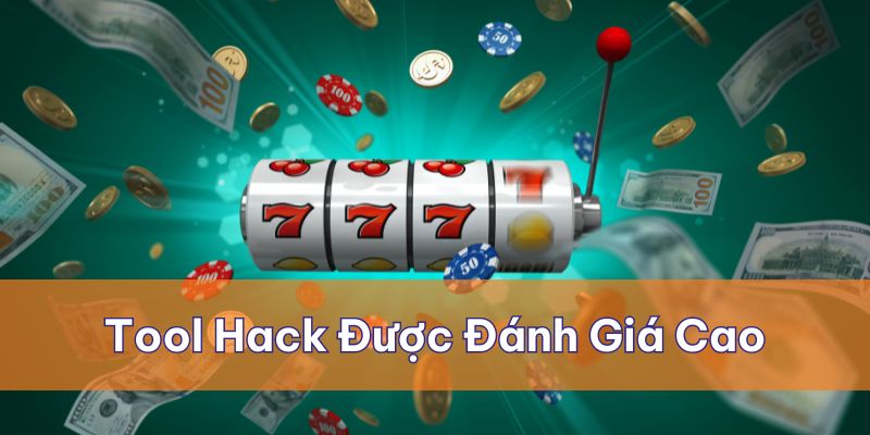 Những tool hack nổ hũ được đánh giá cao nhất