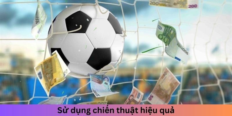 Áp dụng chiến lược đúng đắn